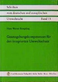 Bild: Gesetzgebungskompetenzen für den integrierten Umweltschutz - Carl Heymanns Verlag