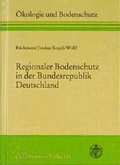 Bild: Regionaler Bodenschutz in der Bundesrepublik Deutschland - Carl Heymanns Verlag