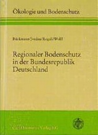 Abbildung von: Regionaler Bodenschutz in der Bundesrepublik Deutschland - Carl Heymanns Verlag