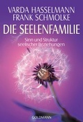 Cover: Die Seelenfamilie - Goldmann