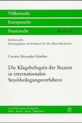 Cover: Die Klagebefugnis der Staaten im internationalen Streitbeilegungsverfahren - Carl Heymanns Verlag