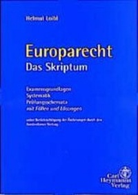 Enlarge image Cover: Europarecht - Das Skriptum - Carl Heymanns Verlag
