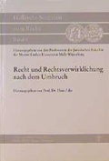 Bild: Recht und Rechtsverwirklichung nach dem Umbruch - Carl Heymanns Verlag