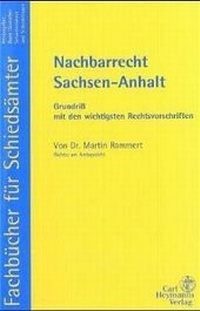 Abbildung von: Nachbarrecht Sachsen-Anhalt - Carl Heymanns Verlag