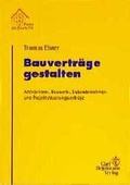 Cover: Bauvertr&auml;ge gestalten - Carl Heymanns Verlag