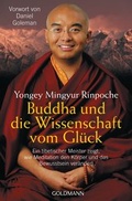 Cover: Buddha und die Wissenschaft vom Gl&uuml;ck - Goldmann