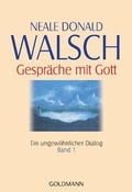 Cover: Gespr&auml;che mit Gott - Band 1 - Goldmann