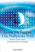 Cover: Das Nullpunkt-Feld - Goldmann