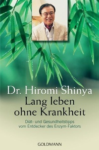 Abbildung von: Lang leben ohne Krankheit - Goldmann
