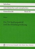 Bild: Die TA Siedlungsabfall und ihre Bindungswirkung - Carl Heymanns Verlag