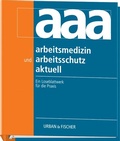 Cover: Arbeitsmedizin und arbeitsschutz aktuell. Lfg. 52 - Urban & Fischer