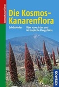 Cover: Die Kosmos-Kanarenflora - Kosmos