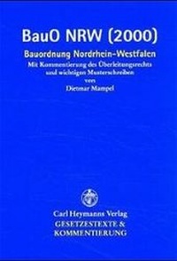 Abbildung von: BauO NRW (2000) Bauordnung Nordrhein-Westfalen - Carl Heymanns Verlag