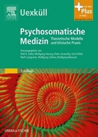 Abbildung von: Uexküll, Psychosomatische Medizin - Urban & Fischer