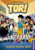 Cover: Tor!, 7, Tommis letztes Spiel - Kosmos
