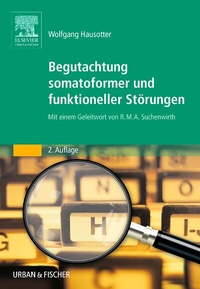 Abbildung von: Begutachtung somatoformer und funktioneller Störungen - Urban & Fischer