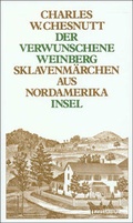 Cover: Der verwunschene Weinberg und andere Sklavenm&auml;rchen aus Nordamerika - Insel