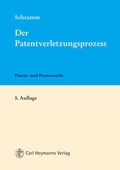 Cover: Der Patentverletzungsprozess - Carl Heymanns Verlag