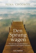 Cover: Den Sprung wagen - Goldmann