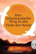 Cover: Der schamanische Weg in die Tiefe der Seele - Goldmann