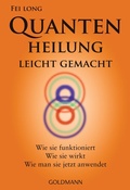Cover: Quantenheilung leicht gemacht - Goldmann