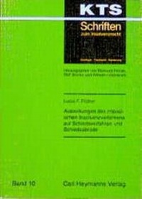 Abbildung von: Auswirkungen des inländischen Insolvenzverfahrens auf Schiedsverfahren und Schiedsabrede - Carl Heymanns Verlag