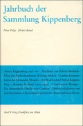 Cover: Jahrbuch der Sammlung Kippenberg. Neue Folge / Jahrbuch der Sammlung Kippenberg. Herausgegeben und mit einem Nachwort versehen von J&ouml;rn G&ouml;res. Neue Folge. Herausgegeben vom Vorstand der Anton und Katharina Kippenberg-Stiftung. Goethe-Museum D&uuml;sseldorf - Insel
