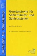 Cover: Gesetzestexte f&uuml;r Schieds&auml;mter und Schiedsstellen - Carl Heymanns Verlag