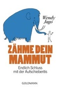 Cover: Z&auml;hme dein Mammut - Goldmann