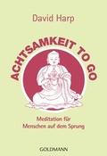 Cover: Achtsamkeit to go - Goldmann