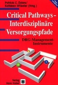 Cover: Clinical Pathways - Interdisziplin&auml;re Versorgungspl&auml;ne - Hogrefe