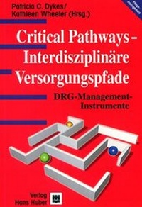 Abbildung von: Clinical Pathways - Interdisziplinäre Versorgungspläne - Hogrefe