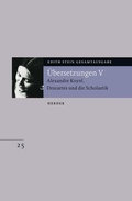 Cover: &Uuml;bersetzung von Alexandre Koyr&eacute;, Descartes und die Scholastik - Verlag Herder
