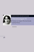 Cover: &Uuml;bersetzung: Thomas von Aquin, &Uuml;ber das Seiende und das Wesen - De ente et essentia - mit den Roland-Gosselin-Exzerpten. Eingef&uuml;hrt und bearbeitet von Andreas Speer und Francesco Valerio Tommasi - Verlag Herder