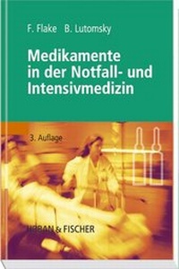 Abbildung von: Medikamente in der Notfall- und Intensivmedizin - Urban & Fischer