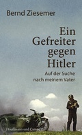 Cover: Ein Gefreiter gegen Hitler - Hoffmann & Campe