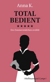 Enlarge image Cover: Total bedient - Hoffmann & Campe