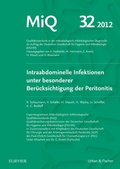 Cover: MIQ 32: Intraabdominelle Infektionen unter besonderer Ber&uuml;cksichtigung der Peritonitis - Urban & Fischer