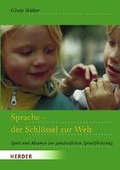 Cover: Sprache - der Schl&uuml;ssel zur Welt - Verlag Herder