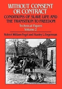 Abbildung von: Without Consent or Contract: Conditions of Slave Life and the Transition to Freedom, Technical Papers, Vol. II - WW Norton & Co