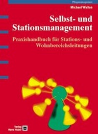 Abbildung von: Selbst- und Stationsmanagement - Hogrefe