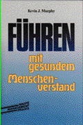 Cover: F&uuml;hren mit gesundem Menschenverstand - Haufe-Lexware