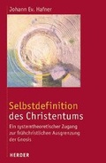 Cover: Selbstdefinition des Christentums - Verlag Herder