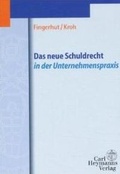 Bild: Das neue Schuldrecht in der Unternehmenspraxis - Carl Heymanns Verlag