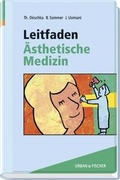 Cover: Leitfaden &Auml;sthetische Medizin - Urban & Fischer