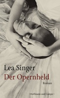 Cover: Der Opernheld - Hoffmann & Campe