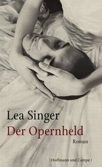 Enlarge image Cover: Der Opernheld - Hoffmann & Campe