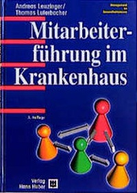 Abbildung von: Mitarbeiterführung im Krankenhaus - Hogrefe