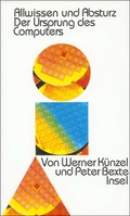 Cover: Allwissen und Absturz. Der Ursprung des Computers - Insel