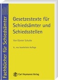 Abbildung von: Gesetzestexte für Schiedsämter und Schiedsstellen - Carl Heymanns Verlag